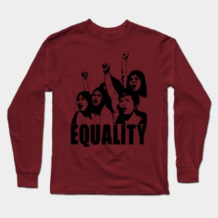 Feminist Equality Inspirational Riot Human Rights T-Shirts Long Sleeve T-Shirt